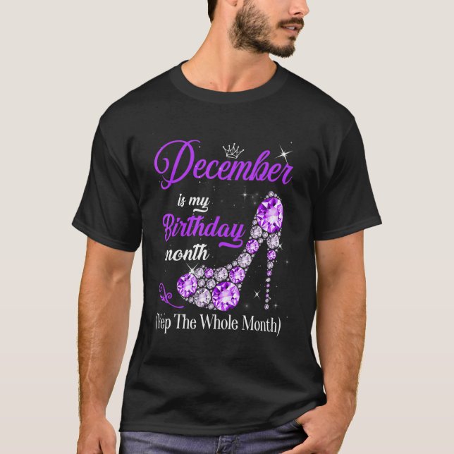 Camiseta Dezembro É Meu Mês De Aniversário Alto Salto Sim O (Frente)