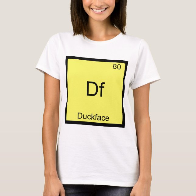 Camiseta Df - Símbolo de Elemento Meme de Cara de Pato Quím (Frente)