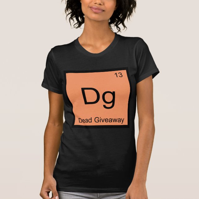 Camiseta Dg - Símbolo do Elemento Químico de Brinde Morto M (Frente)