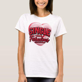 Camiseta Dia Anti-San-Valentim Solteiro e Fabuloso