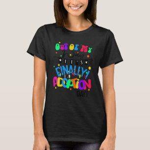 Camiseta Dia da Adoção finalmente É o Dia da Adoção