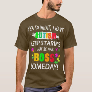 Camiseta Dia da Consciência do Autismo Yee Então O Que Eu T
