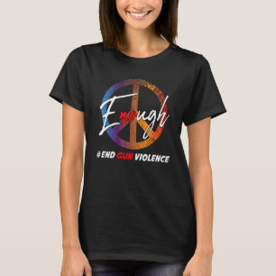Camiseta Dia da Consciência Veste Laranja Suficiente Fim da