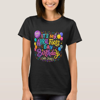 Camiseta Dia da Mentira Aniversário Engraçado Nascido em 1