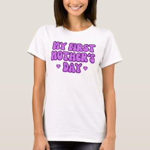 Camiseta Dia da Minha Primeira Mãe - Um Momento Especial