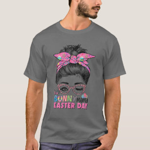 Camiseta Dia da Páscoa Bunny Mama 2022 Mensagem Mamãe Mã
