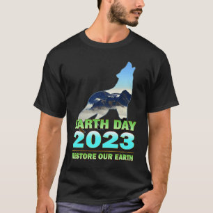 Camiseta Dia da Terra 2023 Restaure nossa Terra