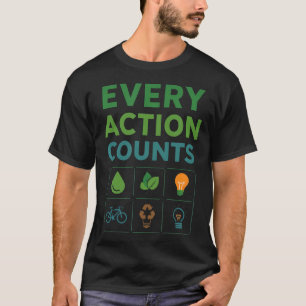 Camiseta Dia da Terra Cada Ação Conta Engraçado Ecológico
