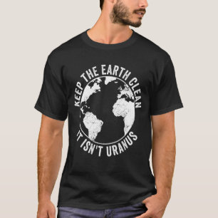 Camiseta Dia Da Terra Mantenha A Terra Limpa Ambientalista