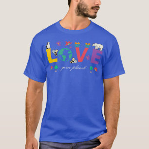 Camiseta Dia da Terra Não Há Planeta B Mãe Terra 22