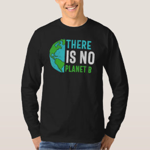 Camiseta Dia da Terra Não Há Recytes Engraçados Com O Plane