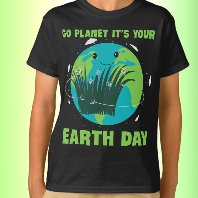 Camiseta Dia da Terra: Planeta Ir É o Dia da Terra (Criador carregado)