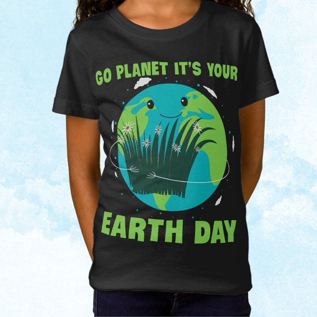 Camiseta Dia da Terra: Planeta Ir É o Dia da Terra (Criador carregado)