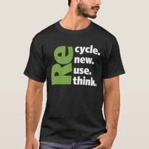 Camiseta Dia da Terra - Reutilizar o Reciclar Renovar Repen