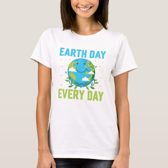 Camiseta Dia da Terra Todos os Dias (Frente)