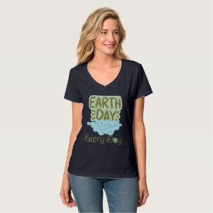 Camiseta Dia da Terra todos os dias, amem a Terra, salvem a