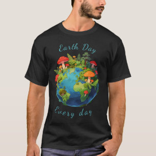 Camiseta Dia da Terra Todos os Dias Design Natureza Planeta