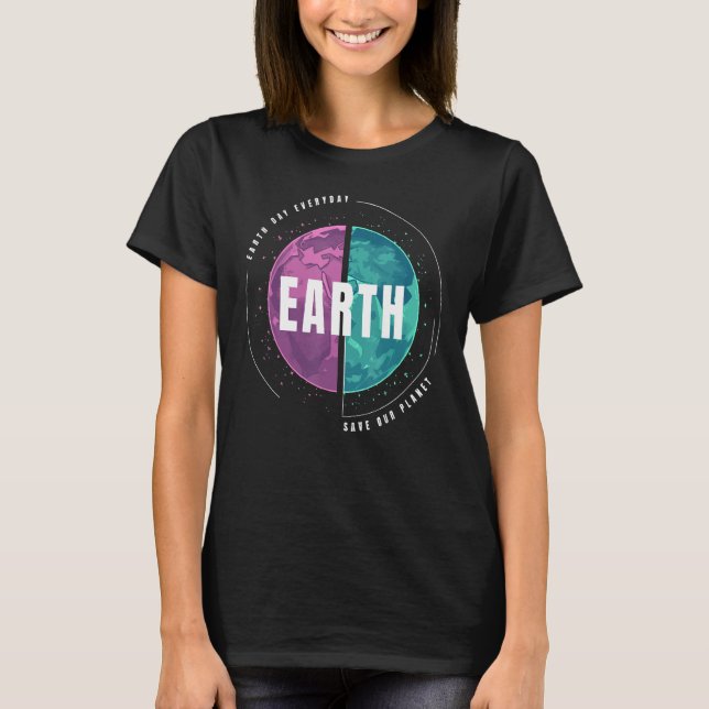 Camiseta Dia da Terra Todos Os Dias Salvem Nosso Planeta Am (Frente)