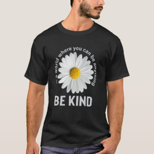 Camiseta Dia da Unidade Em Um Mundo Onde Você Pode Ser Qua
