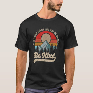 Camiseta Dia Da Unidade Num Mundo Onde Você Pode Ser Qualqu