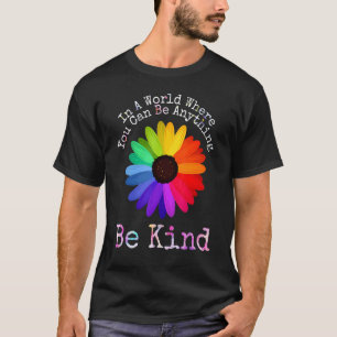 Camiseta Dia Da Unidade Num Mundo Onde Você Pode Ser Qualqu