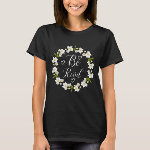 Camiseta dia da unidade seja gentil flores de jasmim