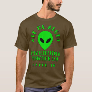 CAMISETA DIA DE ABDUÇÃO EXTRATERRESTRE MARÇO