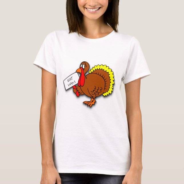 Camiseta Dia de Ação de Graças A Turquia Diz Comer Ham (Frente)
