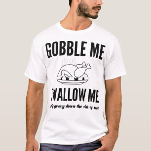 Camiseta Dia de Ação de Graças A Turquia Me Engole Engolir 