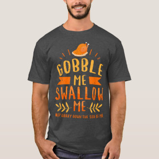 Camiseta Dia de Ação de Graças A Turquia Me Engole Engolir 
