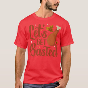 Camiseta Dia de Ação de Graças à Turquia Vamos Torna-se Fri