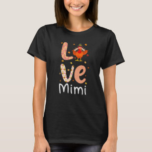 Camiseta Dia de Ação de Graças Amor Mimi Feliz Dia da Turqu