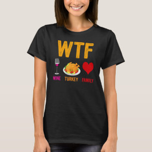 Camiseta Dia de Ação de Graças da Família WTF Wine Turkey