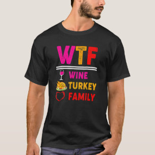 Camiseta Dia de Ação de Graças da Família WTF Wine Turkey