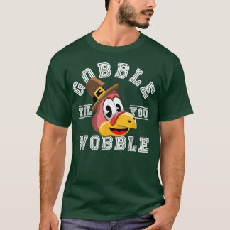 Camiseta Dia de Ação de Graças Gobble Da Turquia Até Você D