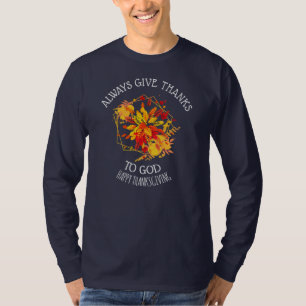 Camiseta Dia de Ação de Graças SEMPRE DE A GRAÇAS A DEUS Ou