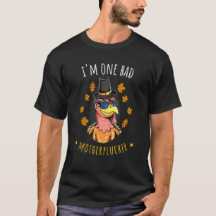 Camiseta Dia de Ação de Graças, sou um malvado batedor de m