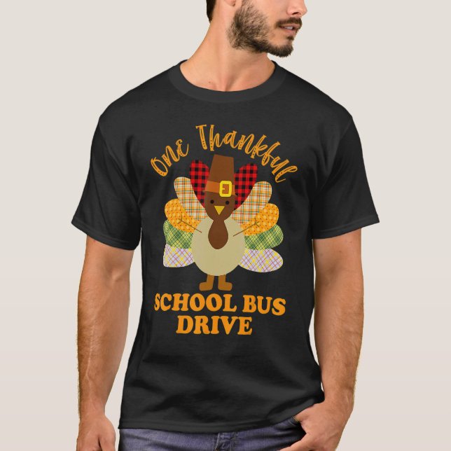 Camiseta Dia de Ação de Graças Um Motorista De Ônibus Escol (Frente)
