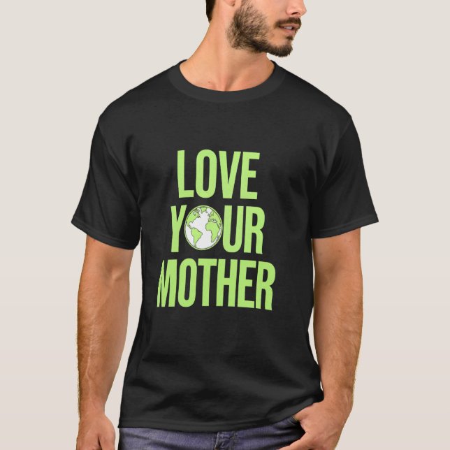 Camiseta Dia de Amar a Mãe Terra Ecológico (Frente)