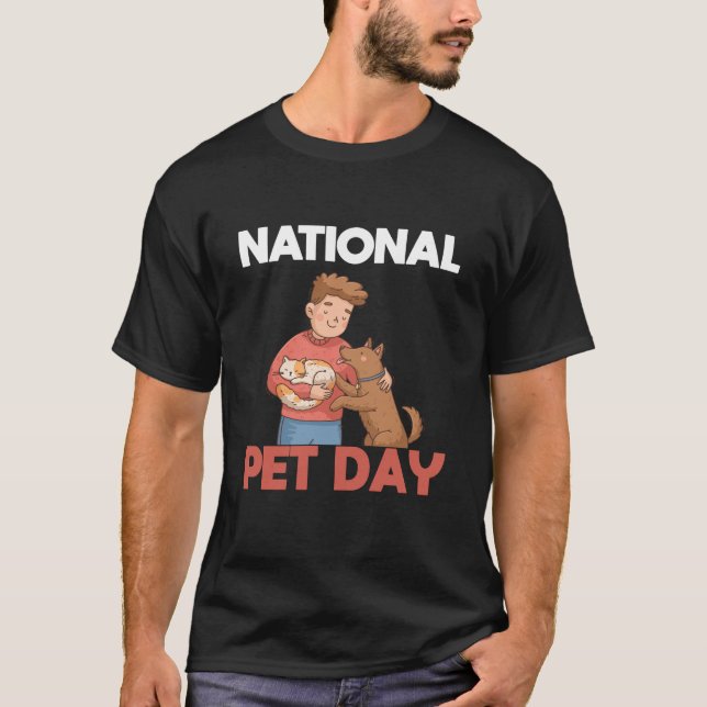 Camiseta dia de amar seu animal de estimação, Dia Nacional  (Frente)