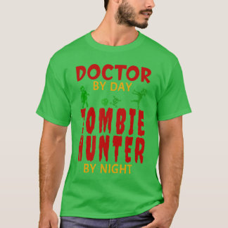 Camiseta Dia de as Bruxas engraçado Doutor Zombie Hunter Tr