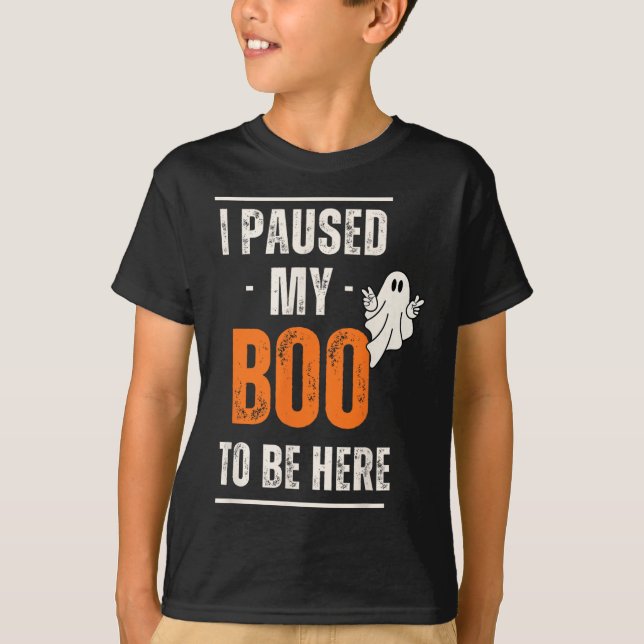 Camiseta Dia de as Bruxas engraçado Eu Parei Meu Boo Para E (Frente)