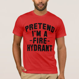 Camiseta Dia de as Bruxas engraçado finge que sou um hidran