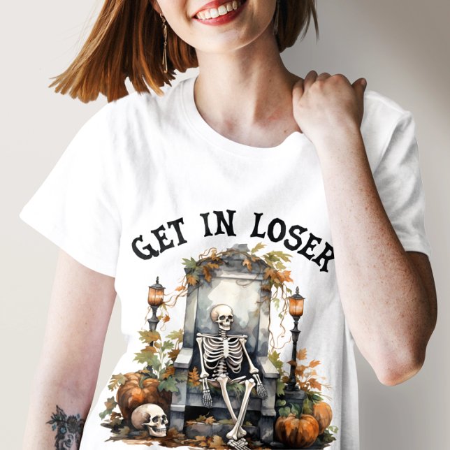 Camiseta Dia de as Bruxas engraçado "Get In Loser", Skeleto (Criador carregado)