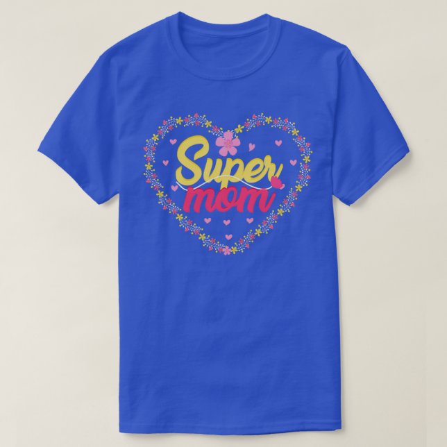 Camiseta dia de as mães 2022 Super-mãe (Frente do Design)