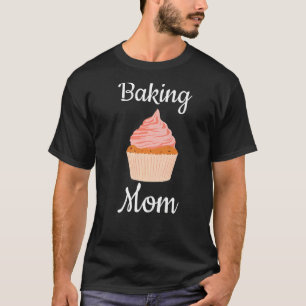 Camiseta Dia de as mães Baking Mãe 1
