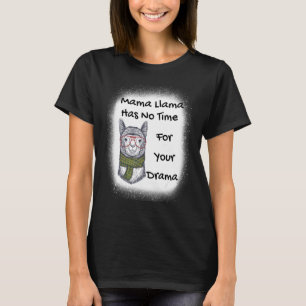 Camiseta Dia de as mães Cotação Mama Llama Não Tem Tempo Pa