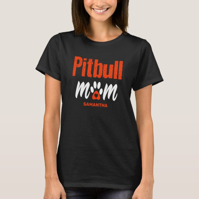 Camiseta Dia de as mães de Nome Personalizado da Mãe do Pit (Frente)