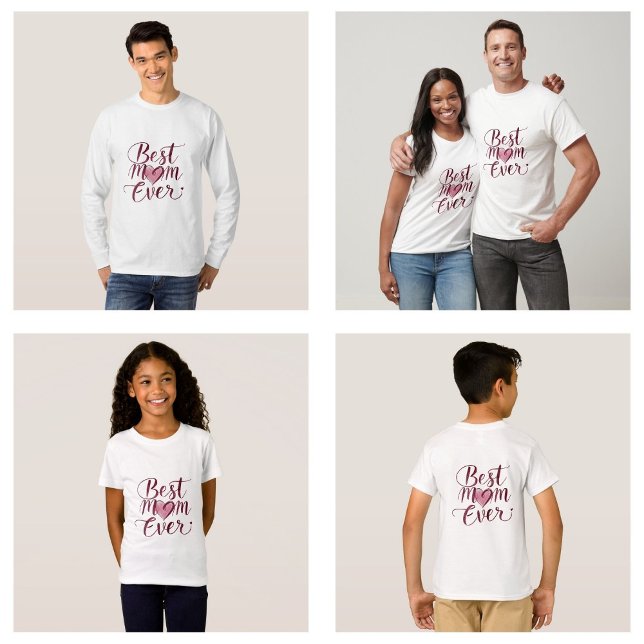 Camiseta Dia de as mães Feliz, Melhor Mãe (Happy Mother's Day Best Mom Ever clothes)