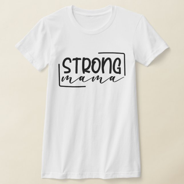 Camiseta Dia de as mães Forte da Mãe e Eu (Postura )